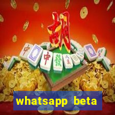 whatsapp beta 3.3.10 2024